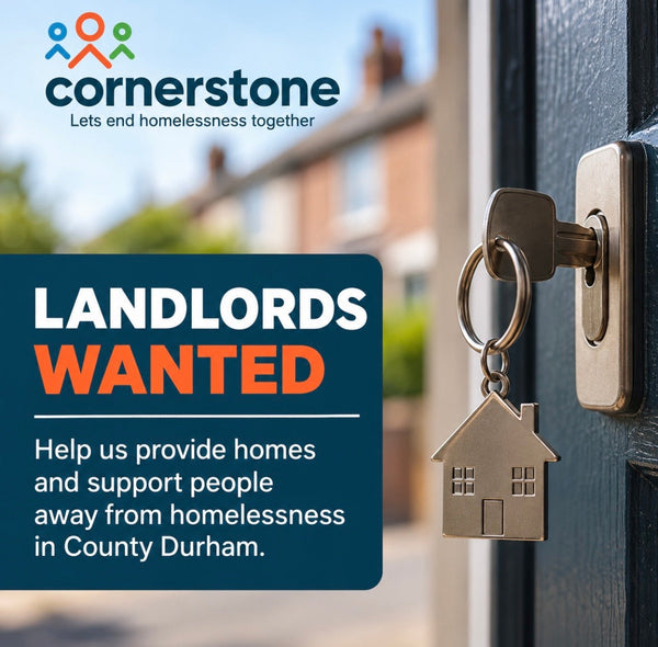 County Durham Landlords: Help Us Give Someone a Chance Off the Streets